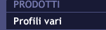 Profili vari